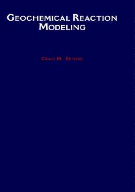 【预售】Geochemical Reaction Modeling: Concepts and