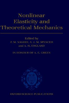【预售】Nonlinear Elasticity and Theoretical Mechanics: In