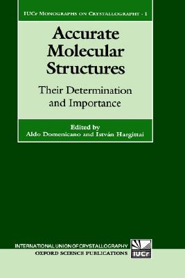 【预售】Accurate Molecular Structures: Their Determination