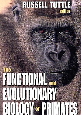 【预售】The Functional and Evolutionary Biology of Primates