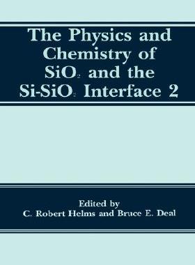 【预售】The Physics and Chemistry of Sio2 and the Si-Sio2