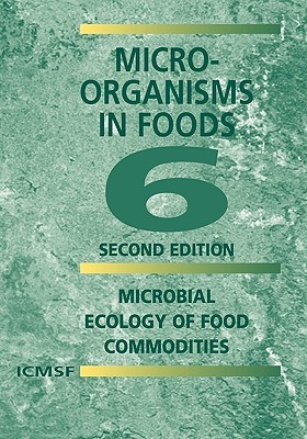 【预售】Microorganisms in Foods 6: Microbial Ecology of Food