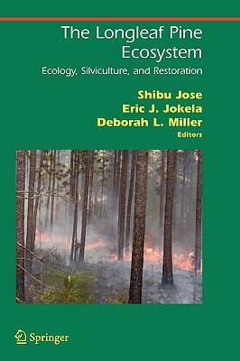 【预售】The Longleaf Pine Ecosystem: Ecology, Silviculture