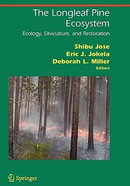 【预售】The Longleaf Pine Ecosystem: Ecology, Silviculture