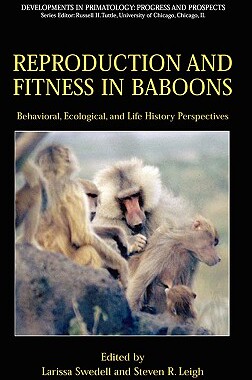【预售】Reproduction and Fitness in Baboons: Behavioral