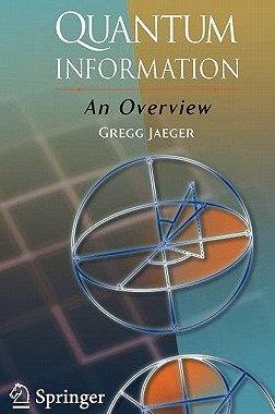 【预售】Quantum Information: An Overview