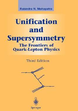 【预售】Unification and Supersymmetry: The Frontiers of