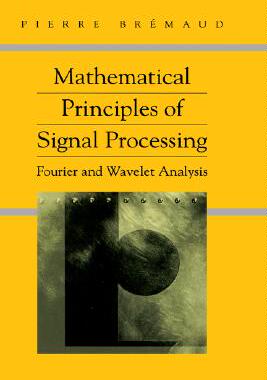 【预售】Mathematical Principles of Signal Processing: