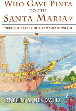 【预售】Who Gave Pinta to the Santa Maria?: Torrid Diseases