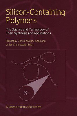 【预售】Silicon-Containing Polymers: The Science and