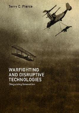 【预售】Warfighting and Disruptive Technologies