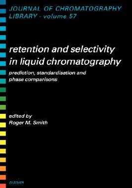 【预售】Retention and Selectivity in Liquid Chromatography: