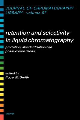 【预售】Retention and Selectivity in Liquid Chromatography: