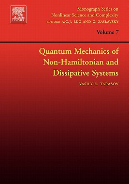 【预售】Quantum Mechanics of Non-Hamiltonian and Dissipative