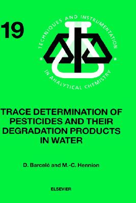 【预售】Trace Determination of Pesticides and Their
