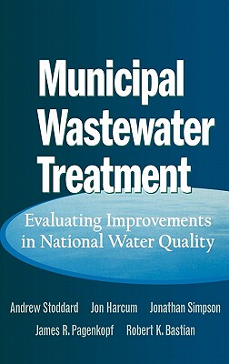 【预售】Municipal Wastewater Treatment: Evaluating