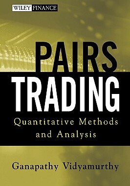【预售】Pairs Trading: Quantitative Methods And Analysis