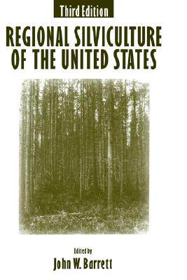 【预售】Regional Silvaculture Of The United States, 3Rd
