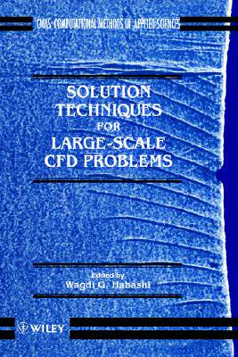 【预售】Solution Techniques For Large-Scale Cfd Problems