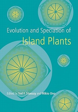 【预售】Evolution and Speciation of Island Plants
