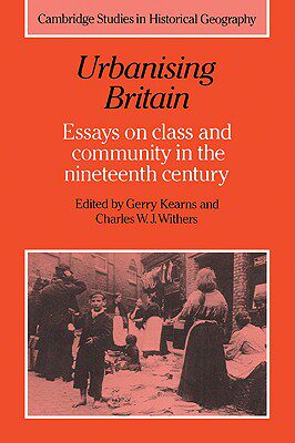 【预售】Urbanising Britain: Essays on Class and Community in