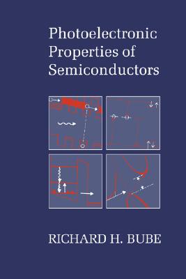 【预售】Photoelectronic Properties of Semiconductors