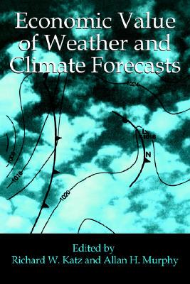 【预售】Economic Value of Weather and Climate Forecasts