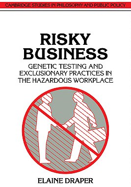 【预售】Risky Business: Genetic Testing and Exclusionary