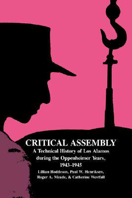 【预售】Critical Assembly: A Technical History of Los Alamos
