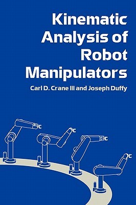 【预售】Kinematic Analysis of Robot Manipulators