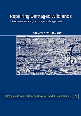 【预售】Repairing Damaged Wildlands: A Process-Orientated