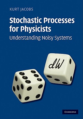 【预售】Stochastic Processes for Physicists: Understanding