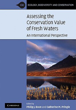 【预售】Assessing the Conservation Value of Fresh Waters: An