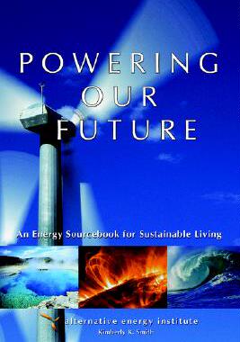 【预售】Powering Our Future: An Energy Sourcebook for
