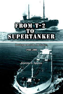 【预售】From T-2 to Supertanker: Development of the Oil