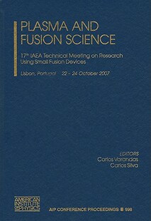 【预售】Plasma and Fusion Science: 17th IAEA Technical