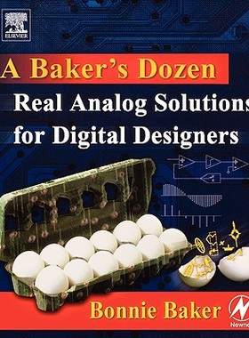 【预售】A Baker's Dozen: Real Analog Solutions for Digital