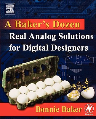 【预售】A Baker's Dozen: Real Analog Solutions for Digital