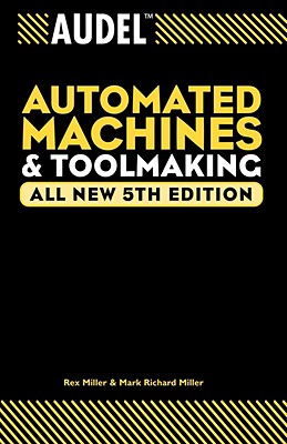 预订 【】Audel Automated Machines And Toolmaking: All New