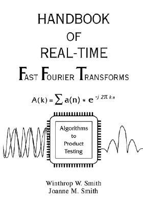 【预售】Handbook Of Real-Time Fast Fourier Transforms: