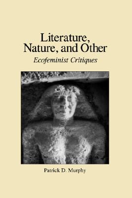【预售】Literature Nature Other: Ecofeminist Critiques