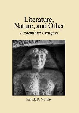 【预售】Literature Nature Other: Ecofeminist Critiques