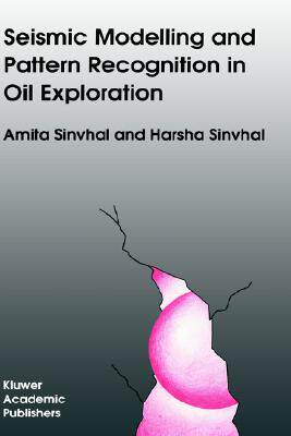 【预售】Seismic Modelling and Pattern Recognition in Oil