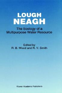 【预售】Lough Neagh: The Ecology of a Multipurpose Water