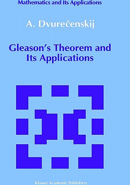 【预售】Gleason's Theorem and Its Applications