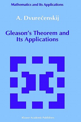 【预售】Gleason's Theorem and Its Applications