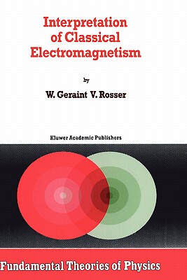 【预售】Interpretation of Classical Electromagnetism