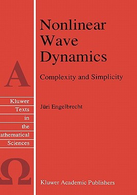 【预售】Nonlinear Wave Dynamics: Complexity and Simplicity