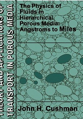 【预售】The Physics of Fluids in Hierarchical Porous Media: