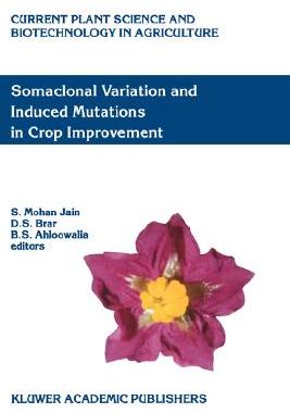 【预售】Somaclonal Variation and Induced Mutations in Crop